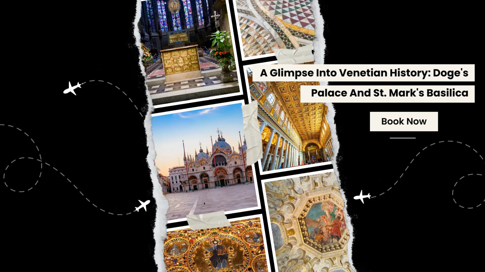 A Glimpse Into Venetian History: Doge's Palace And St. Mark's Basilica