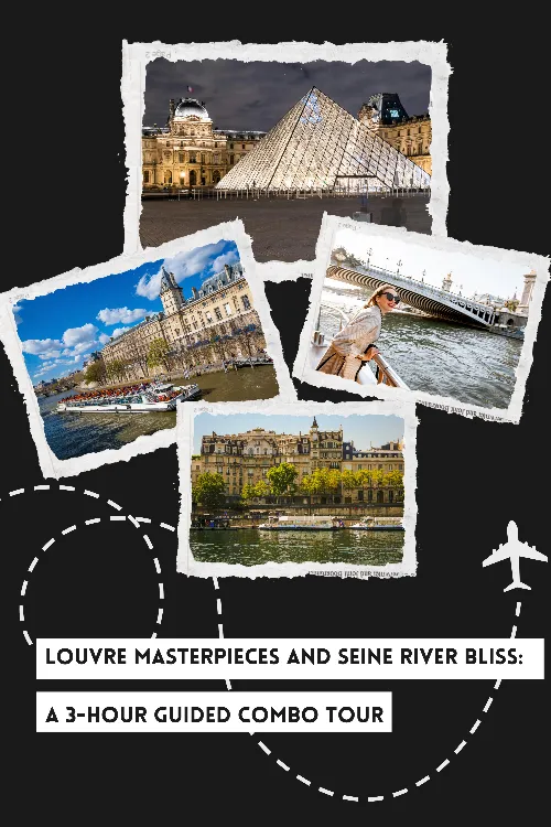 Louvre Masterpieces And Seine River Bliss: A 3-Hour Guided Combo Tour